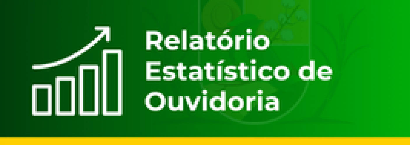 Relatório Estatístico de Ouvidoria